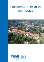 Founding of IWMI in Sri Lanka