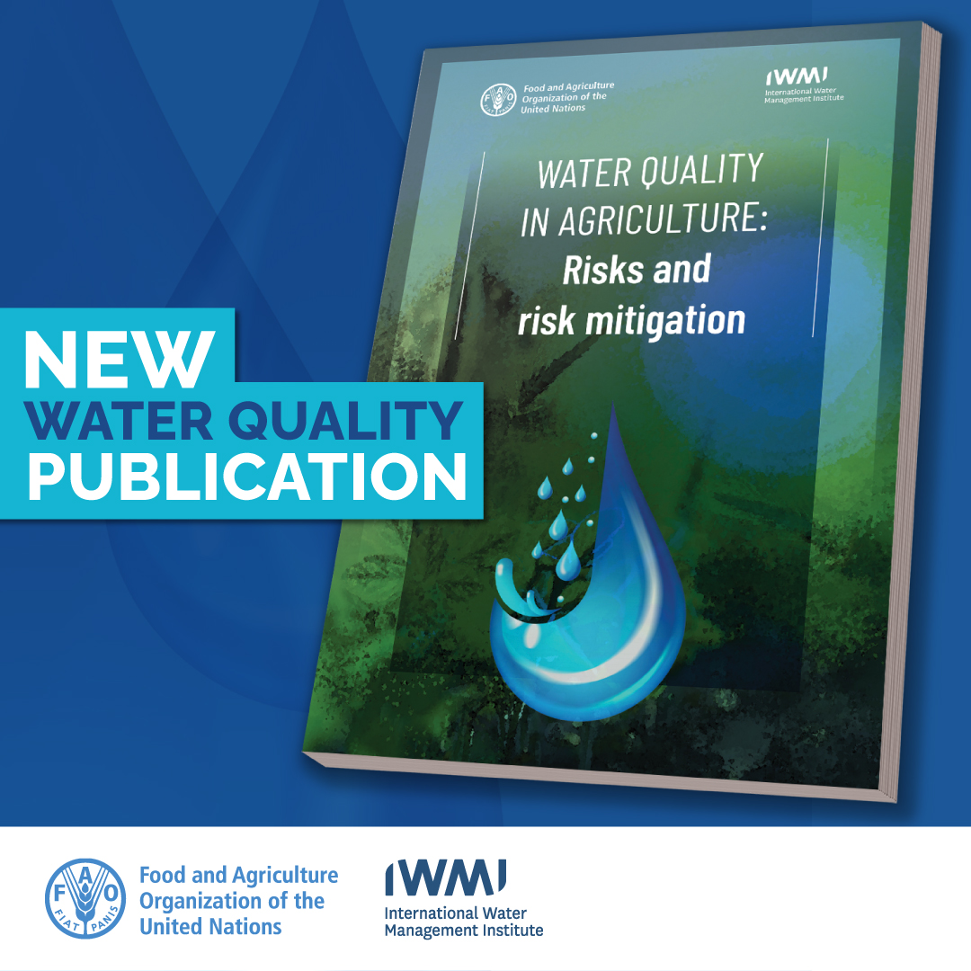 FAO and IWMI’s milestone book gives actionable guidelines on water quality for agriculture
