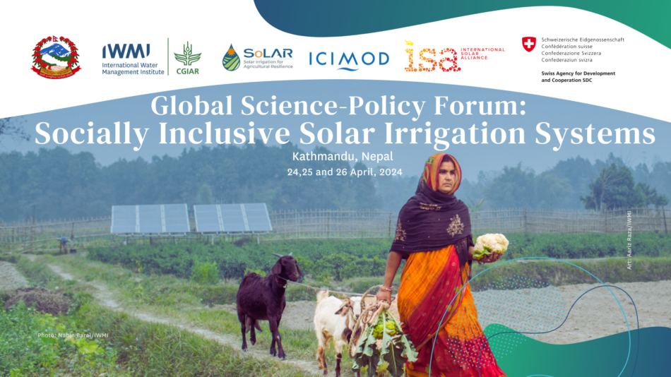 Global Science-Policy Forum: Socially Inclusive Solar Irrigation Systems
